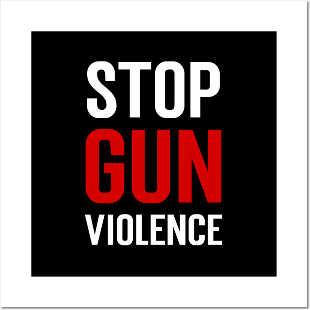 Stop gun violence.....Anti-gun violence design Wall Art by Movielovermax